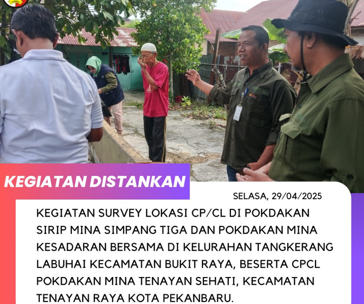 survey lokasi CP/CL di Pokdakan Sirip Mina Simpang Tiga dan Pokdakan Mina Kesadaran Bersama