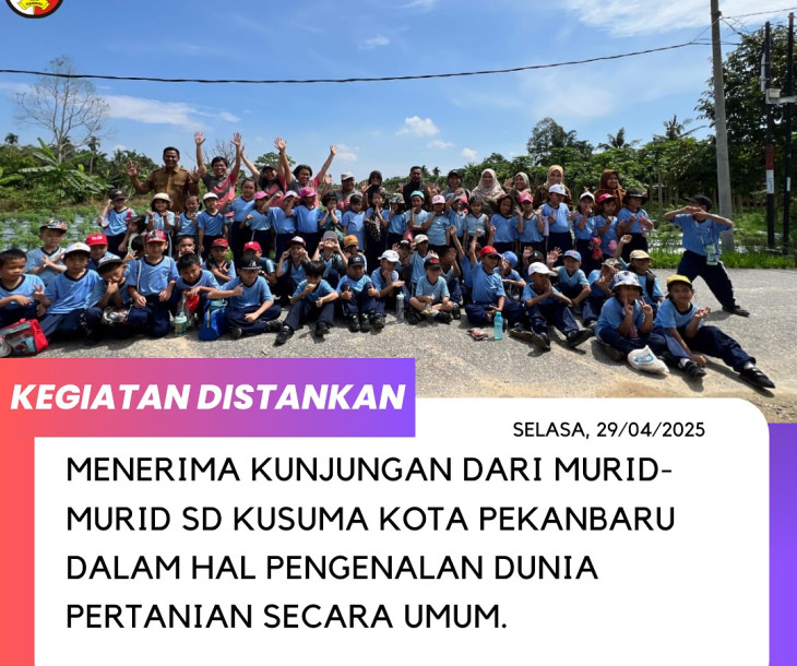 Kunjungan dari Murid-Murid SD Kusuma Kota Pekanbaru dalam hal Pengenalan dunia Pertanian secara umum