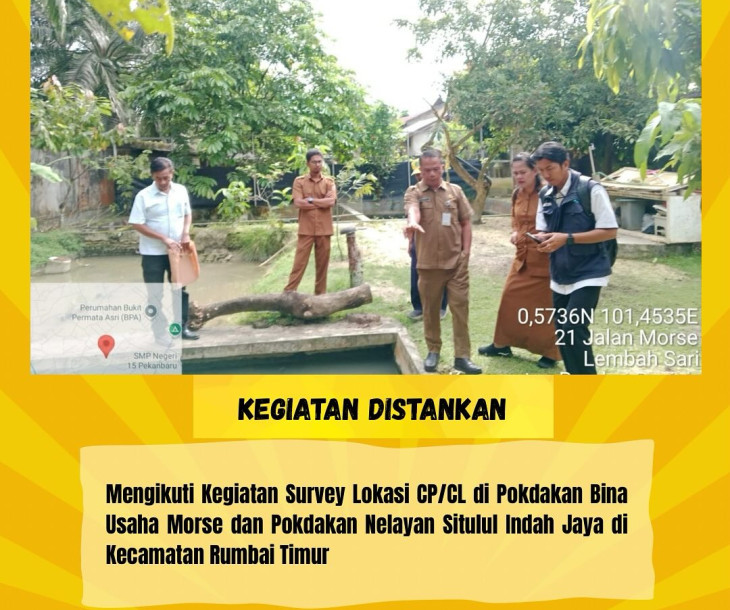 Survey Lokasi CP/CL di Pokdakan Bina Usaha Morse dan Pokdakan Nelayan Situkul Indah Jaya