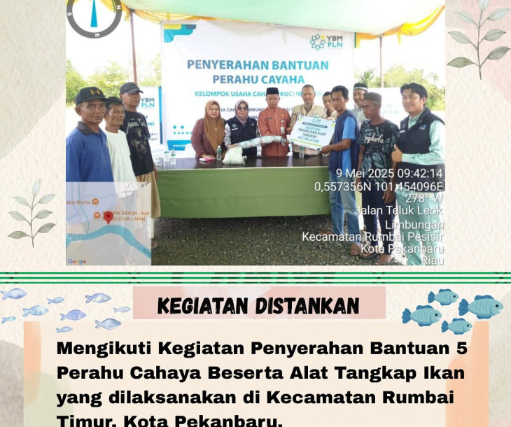 Penyerahan Bantuan 5 Perahu Cahaya Beserta Alat Tangkap Ikan yang dilaksanakan di Kecamatan Rumbai Timur
