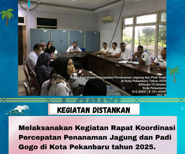 Rapat Koordinasi Percepatan Penanaman Jagung dan Padi Gogo di Kota Pekanbaru tahun 2025