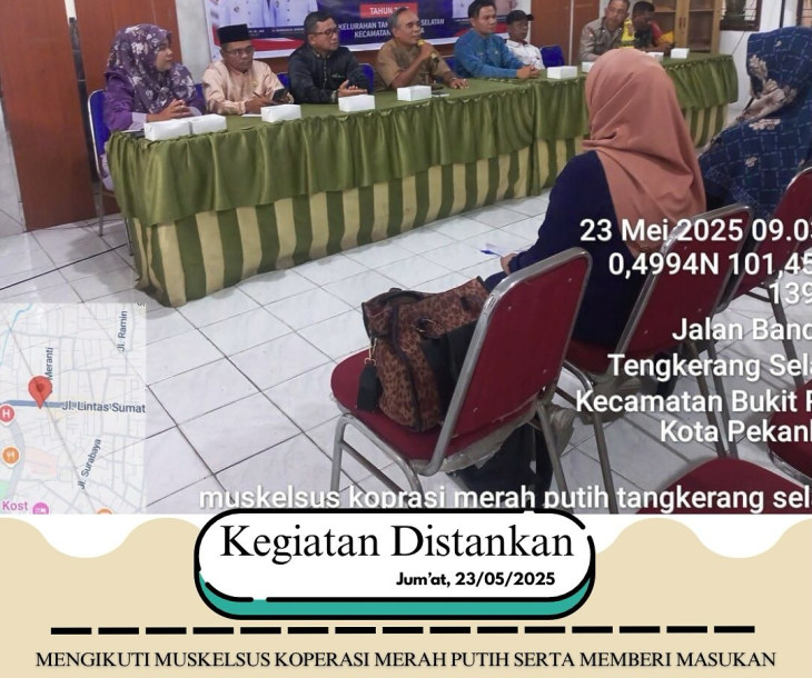 Muskelsus Koperasi Merah Putih serta Memberi Masukan Terkait Program Pertanian dan Perikanan di Kelurahan Tangkerang Selatan, Kecamatan Bukit Raya, Kota Pekanbaru