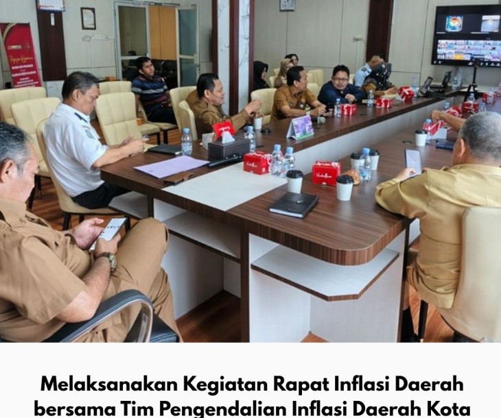Rapat Inflasi Daerah bersama Tim Pengendalian Inflasi Daerah Kota Pekanbaru