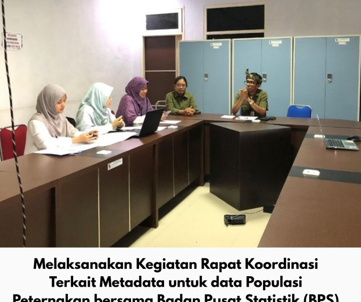 Rapat Koordinasi Terkait Metadata untuk data Populasi Peternakan bersama Badan Pusat Statistik (BPS) Kota Pekanbaru