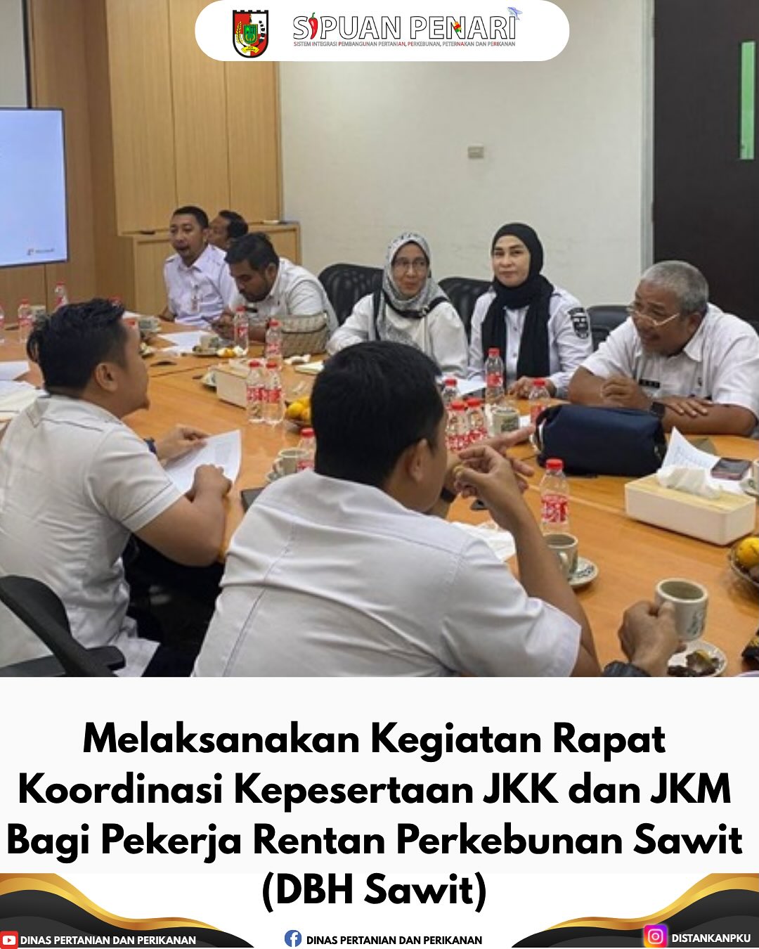 Rapat Koordinasi Kepesertaan JKK dan JKM bagi Pekerja Rentan Perkebunan Sawit (DBH Sawit)