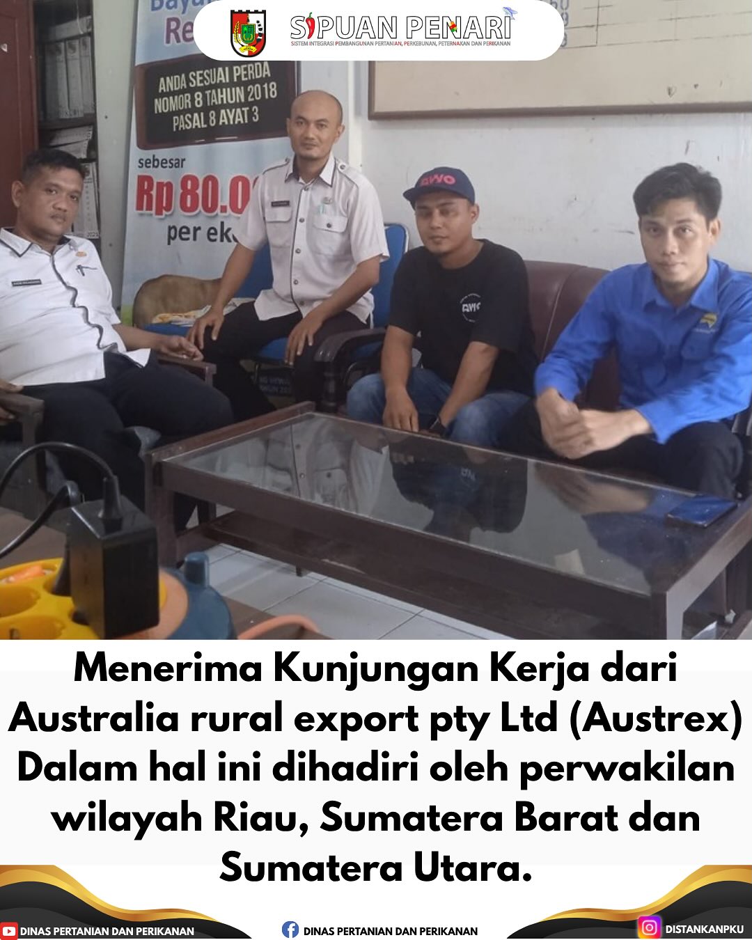Kunjungan Kerja dari Australia Rural Export pty Ltd (Austrex)
