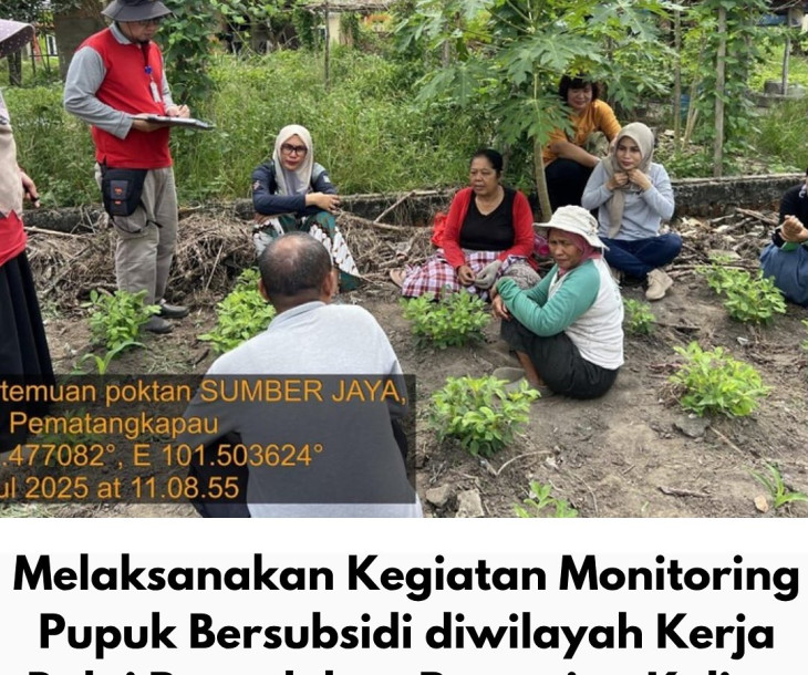 Dinas Pertanian dan Perikanan Kota Pekanbaru Laksanakan Monitoring Pupuk Bersubsidi di Kecamatan Kulim
