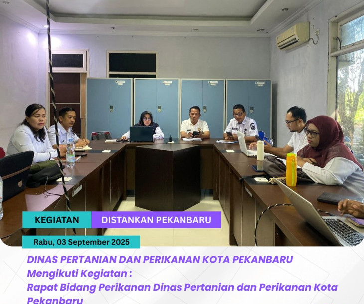 Rapat Bidang Perikanan Dinas Pertanian dan Perikanan Kota Pekanbaru