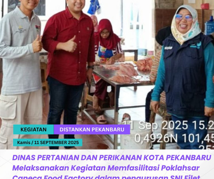 Pendampingan SNI Filet Ikan Patin Beku di Poklahsar Caneca Food Factory