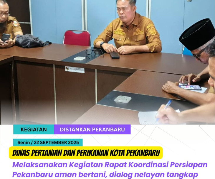 Rapat Koordinasi: Persiapan Pekanbaru Aman Bertani & Dialog Nelayan Tangkap