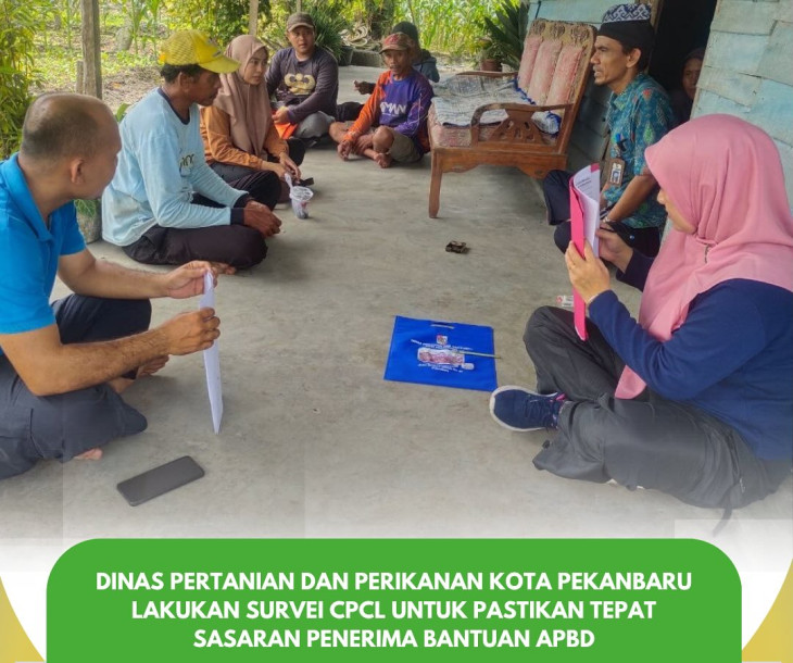 Survei CPCL Penerima Bantuan APBD Kota Pekanbaru di Wilayah BPP Tampan