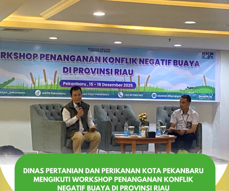 Workshop Penanganan Konflik Negatif Buaya – Provinsi Riau