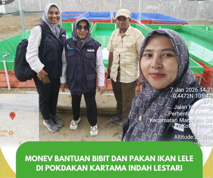 Penyuluh Dinas Pertanian dan Perikanan Kota Pekanbaru Lakukan Monev Bantuan Bibit & Pakan Lele