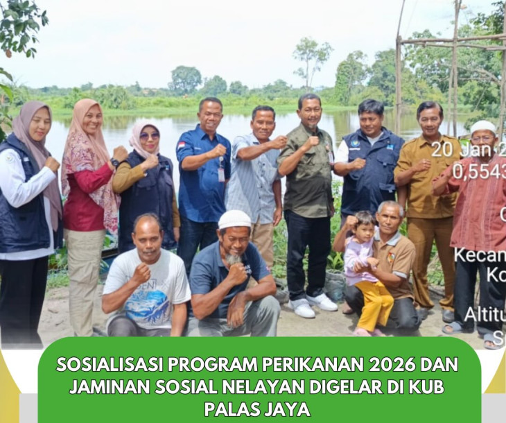 Perkuat Sinergi, Sosialisasikan Program 2026 dan Jaminan Sosial Nelayan di KUB Palas Jaya