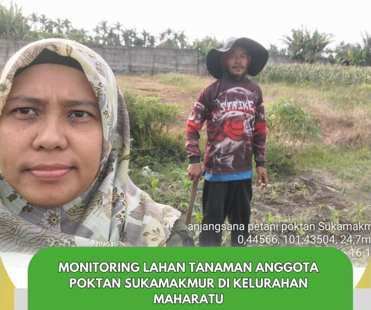 Monitoring Lahan Anggota Poktan Sukamakmur