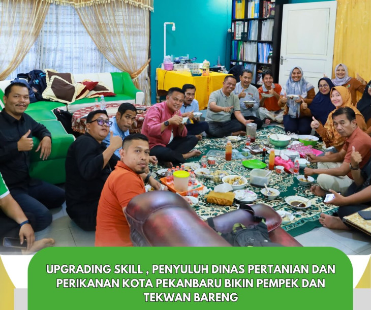 Upgrading Skill Penyuluh Perikanan Pekanbaru Bikin pempek dan tekwan bareng