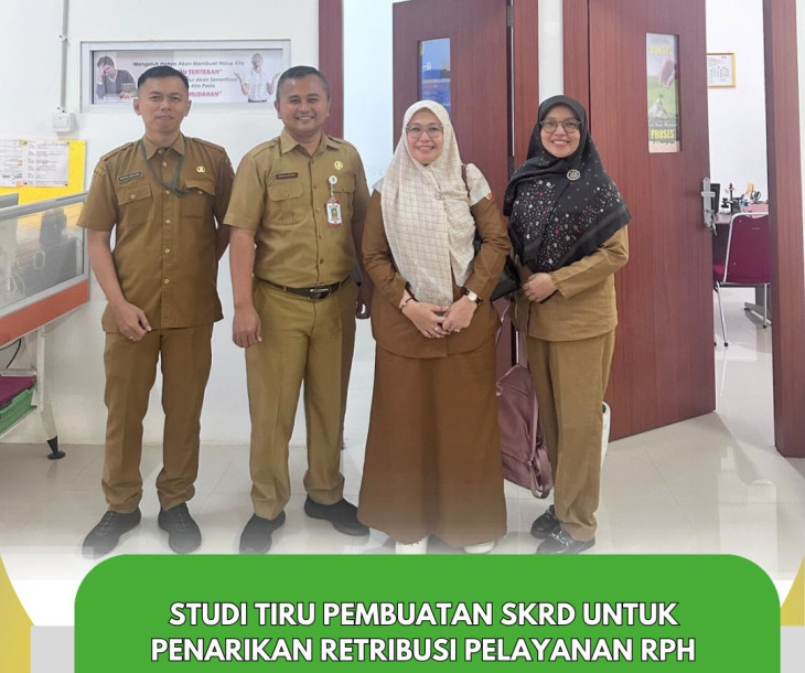 Studi Tiru Pembuatan SKRD di Rumah Potong Hewan