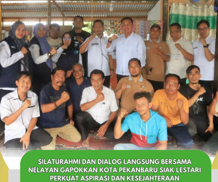 Silaturahmi dan Dialog Bersama Nelayan Kota Pekanbaru