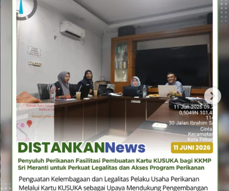 Penyuluh Perikanan Kota Pekanbaru melaksanakan fasilitasi pembuatan Kartu Pelaku Usaha Kelautan dan Perikanan (KUSUKA)