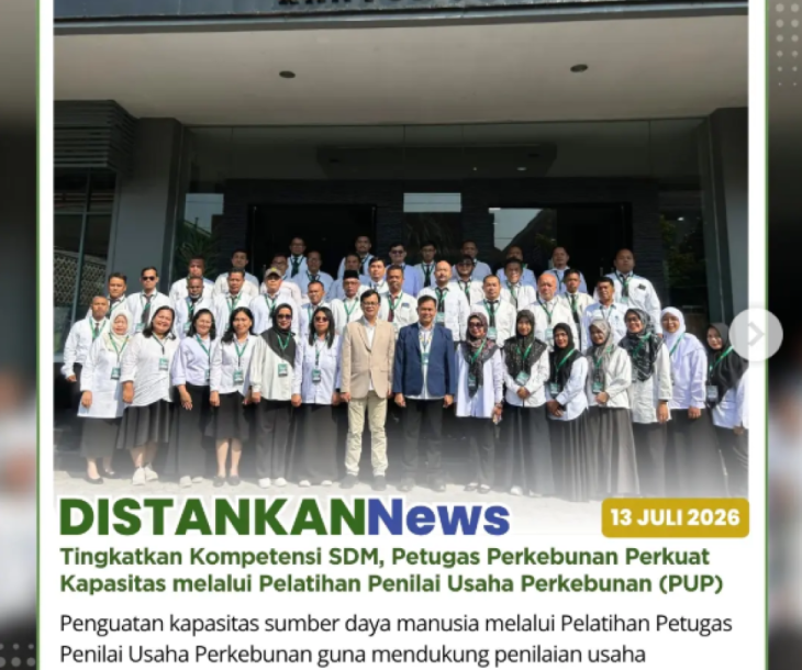 Petugas Perkebunan Perkuat Kapasitas melalui Pelatihan Penilai Usaha Perkebunan (PUP)
